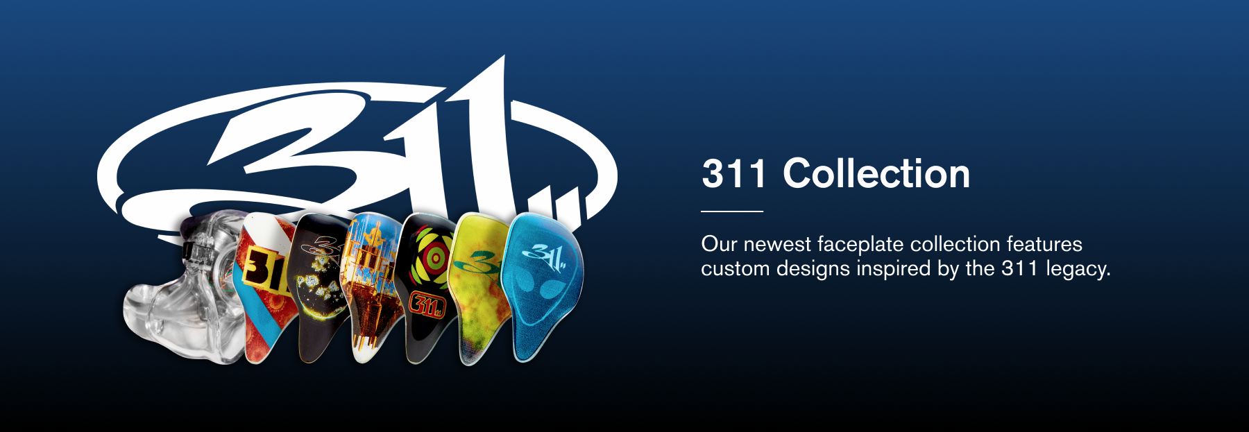 Introducing the 311 Collection